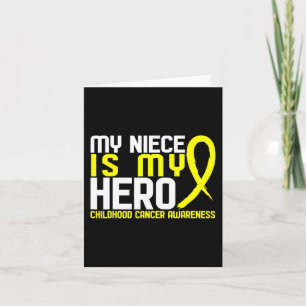 My Niece Is My Hero Childhood Cancer Awareness Card