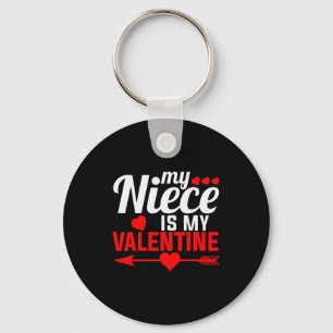 My Niece Is My Valentine Matching Family Funny Gif Key Ring