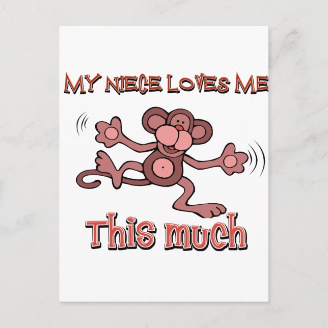 My niece loves me this much postcard (Front)