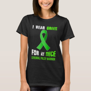 MY NIECE  MY CEREBRAL PALSY WARRIOR T-Shirt