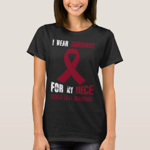 MY NIECE - MY SICKLE CELL WARRIOR T-Shirt
