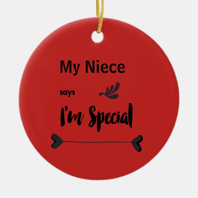 My Niece Says I'm Special Ceramic Tree Decoration (Front)