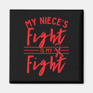 My Niece's Fight Is My Fight Chd Heart Disease Awa Magnet