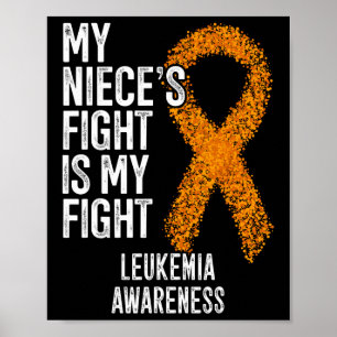 My Niece's Fight Is My Fight Leukaemia Awareness Poster