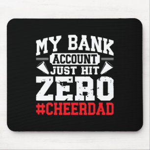My Nk Account Just Hit Zero Cheerleading Cheer Dad Mouse Pad