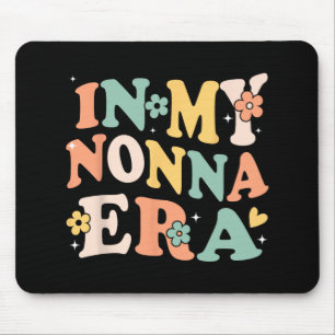 My Nonna Era Funny Sarcastic Groovy Retro Mothers Mouse Pad