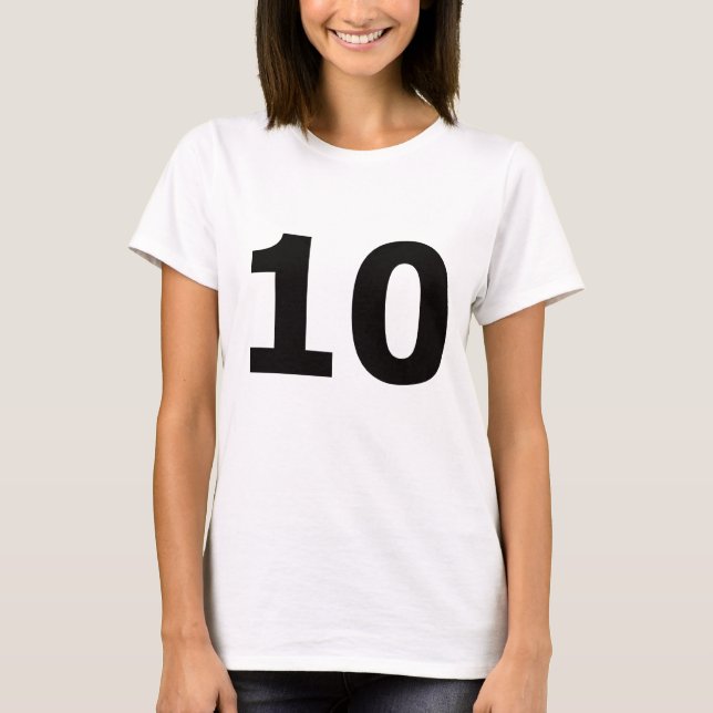 My number is 10! T-Shirt (Front)