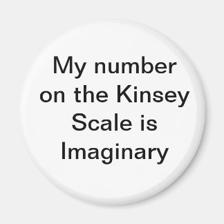 My number on the Kinsey Scale is Imaginary Magnet