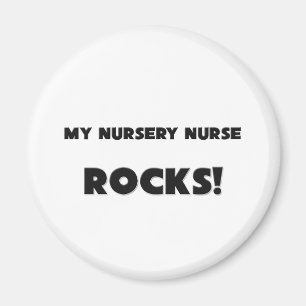 MY Nursery Nurse ROCKS! Magnet