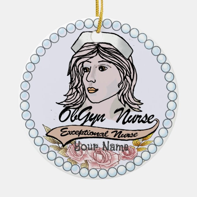My OB GYN Nurse Ceramic Ornament (Front)