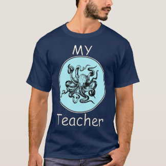 My Octopus Teacher  gift for adults and kids, Krak T-Shirt