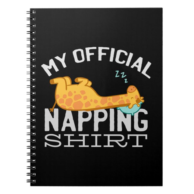 My official napping shirt - Lazy sleeping Giraffe Notebook (Front)