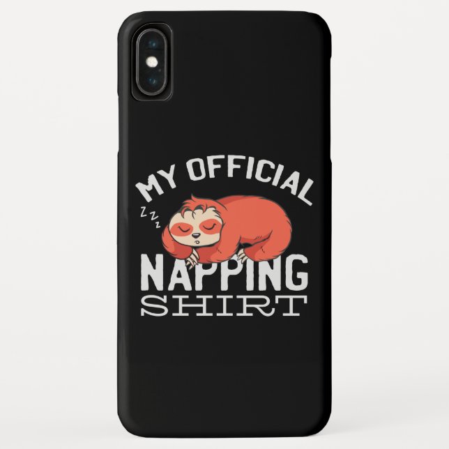 My official napping shirt - Lazy sleeping Sloth Case-Mate iPhone Case (Back)