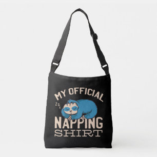 My official napping shirt, Lazy sleeping Sloth Crossbody Bag