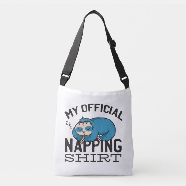 My official napping shirt - Lazy sleeping Sloth Crossbody Bag (Front)