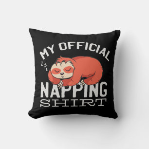 My official napping shirt - Lazy sleeping Sloth Cushion