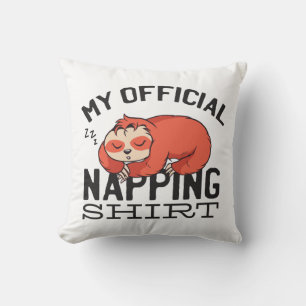 My official napping shirt - Lazy sleeping Sloth Cushion