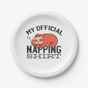 My official napping shirt - Lazy sleeping Sloth Paper Plate