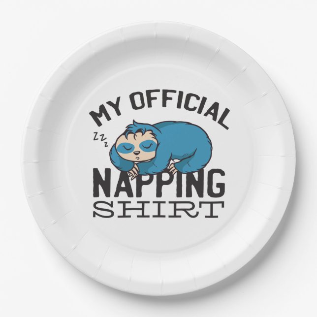 My official napping shirt - Lazy sleeping Sloth Paper Plate (Front)
