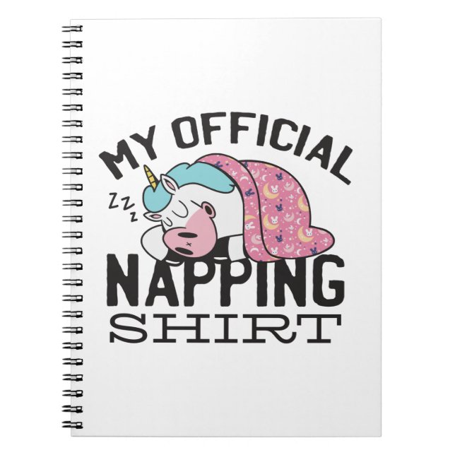 My official napping shirt - Lazy sleeping Unicorn Notebook (Front)