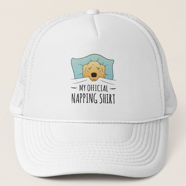 My official napping shirt with sleeping Dog Trucker Hat (Front)
