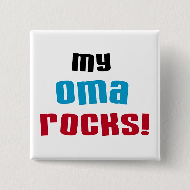 My Oma Rocks T-shirts and Gifts 15 Cm Square Badge (Front)