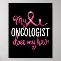 My Oncologist Does My Hair Funny Breast Cancer