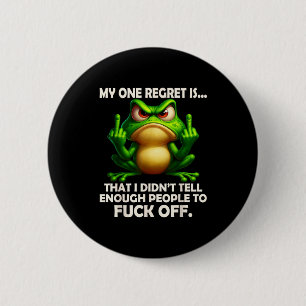 My One Regret Is Funny Frog Vintage Gift 6 Cm Round Badge