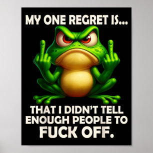 My One Regret Is Funny Frog Vintage Gift Poster