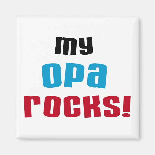 My Opa Rocks T-shirts and Gifts Magnet (Front)