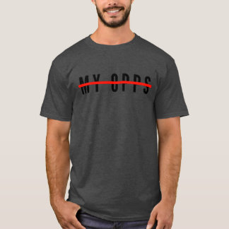 My Opps family T-Shirt