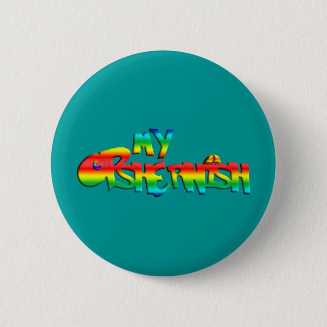 My Opshernish 6 Cm Round Badge (Front)