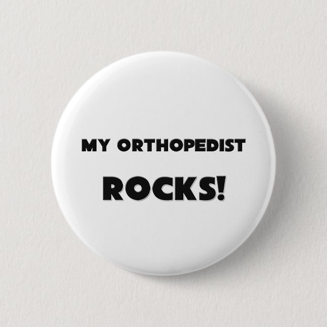 MY Orthopaedist ROCKS! 6 Cm Round Badge (Front)