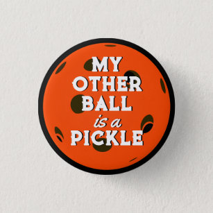 My Other Ball Is A Pickle Golfer Orange Pickleball 3 Cm Round Badge