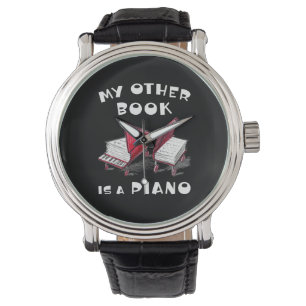 My Other Book Is A Piano, For Keyboard Musician Watch