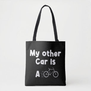 My Other Car is a Bike Tote Bag