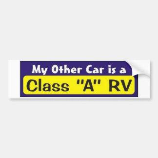 My Other Car is a Class "A" RV Bumper Sticker