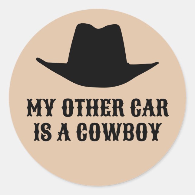 My Other Car is a Cowboy Classic Round Sticker (Front)