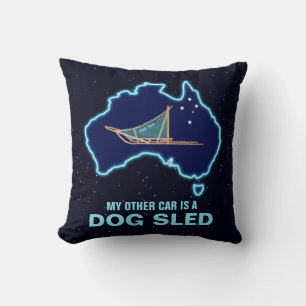 My Other Car Is A Dog Sled - Australia Cushion
