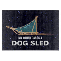 My Other Car Is A Dog Sled