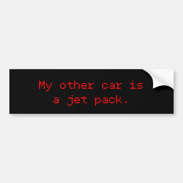 My Other Car Is A Jet Pack Bumper Sticker (Front)
