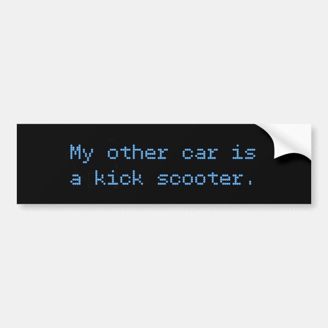 My Other Car Is A Kick Scooter Bumper Sticker (Front)