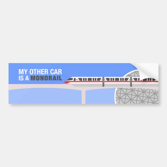 My Other Car Is a Monorail Bumper Sticker (Front)