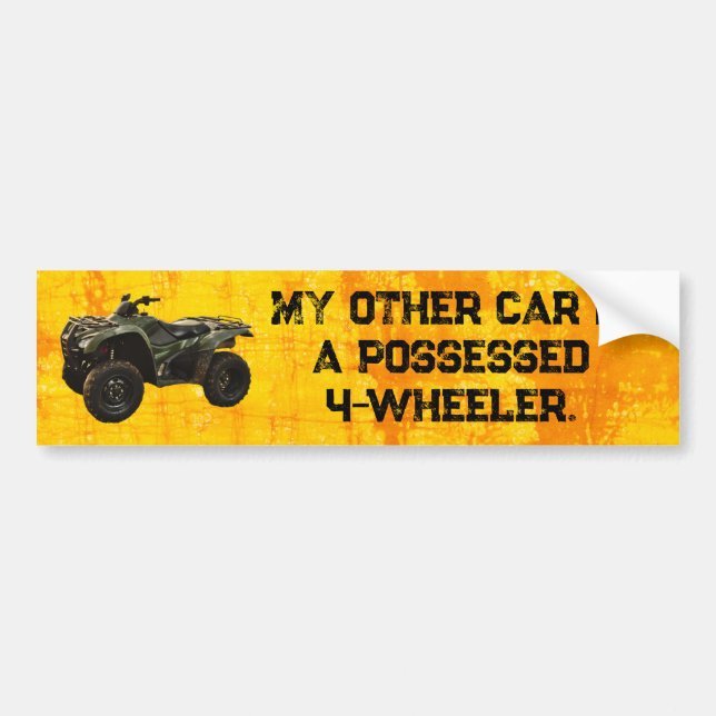My Other Car Is a Possessed 4-Wheeler Bumper Sticker (Front)