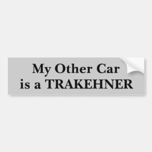 My Other Car Is A Trakehner Bumper Sticker