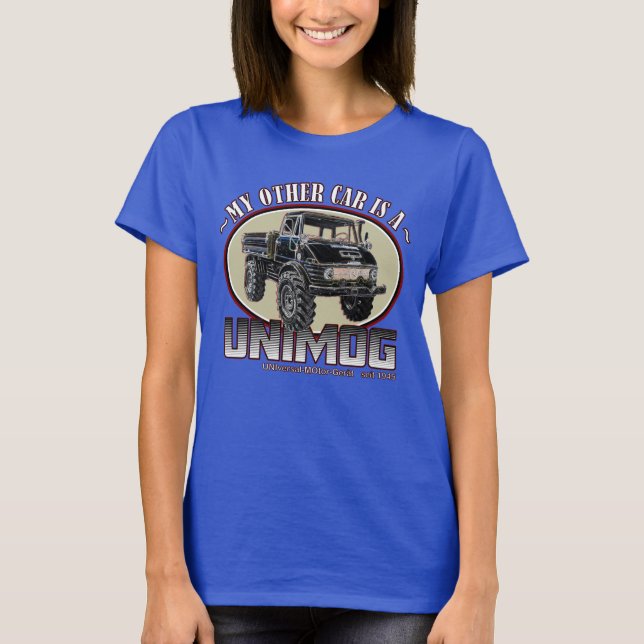 My other car is a UNIMOG T-Shirt (Front)