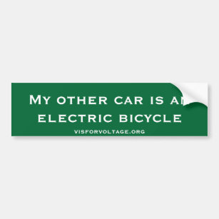 My other car is an electric bicycle bumper sticker