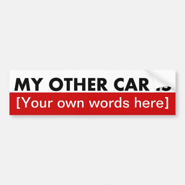 my-other-car-is-template-02 bumper sticker (Front)