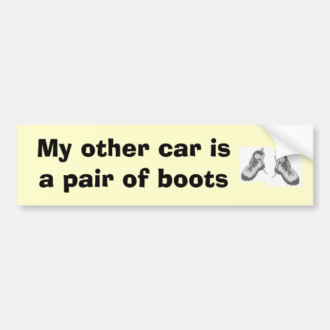 My other car isa pair of boots bumper sticker (Front)