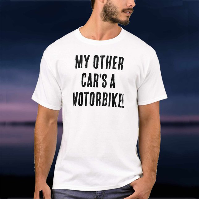 My Other Car's a Motorbike T-Shirt (Creator Uploaded)